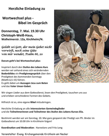 Wortwechselgespräch am Donnertag 7. Mai zu Gottesdienst am 10. Mai